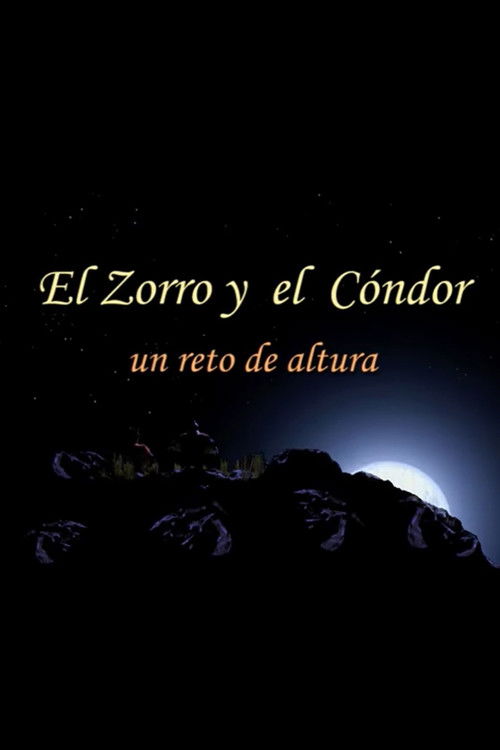 El Cóndor y el Zorro, un Reto de Altura