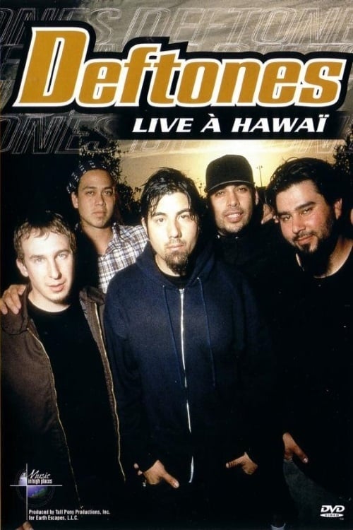 Deftones: Live in Hawaii 2003