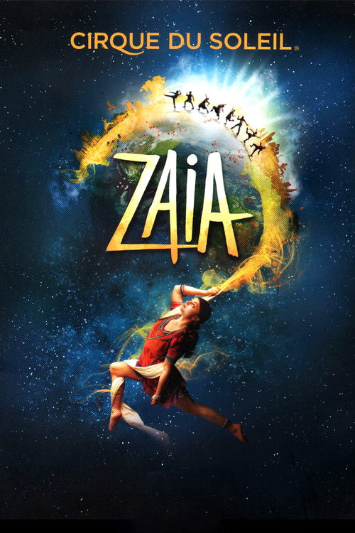 Cirque du Soleil: ZAIA