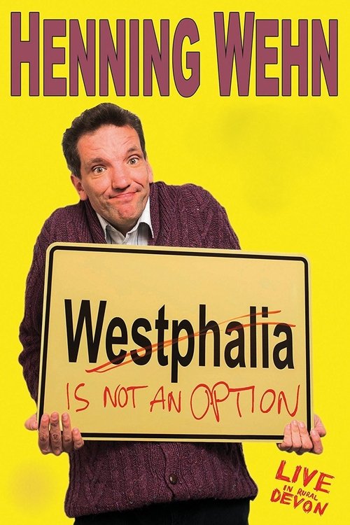 Henning Wehn: Westphalia is not an Option 2017