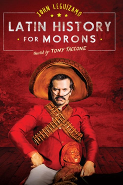 John Leguizamo's Latin History for Morons - Poster