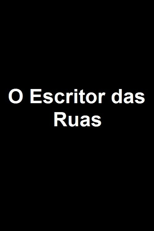 O Escritor das Ruas