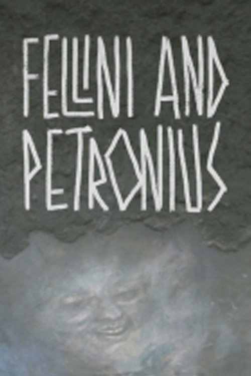 Fellini and Petronius poster