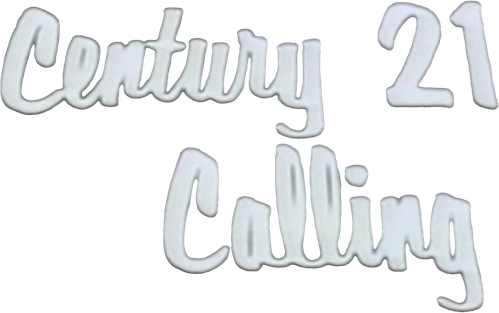 Century 21 Calling…