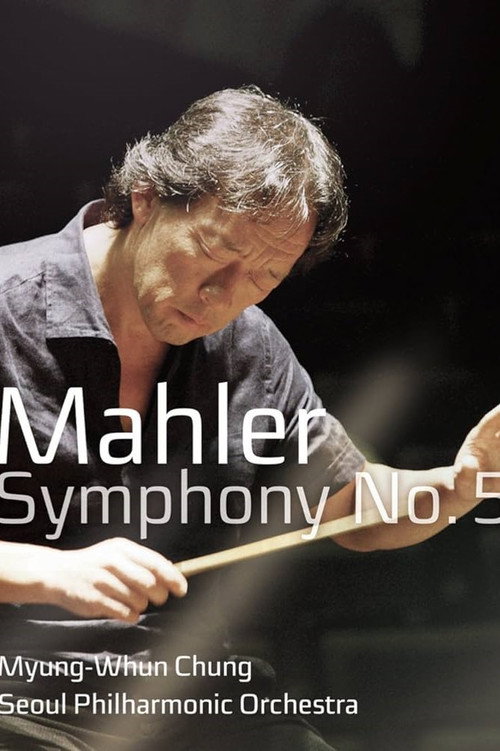 Mahler -Symphonies 5