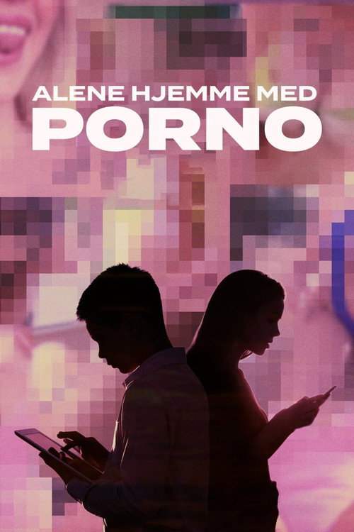 Alene hjemme med porno