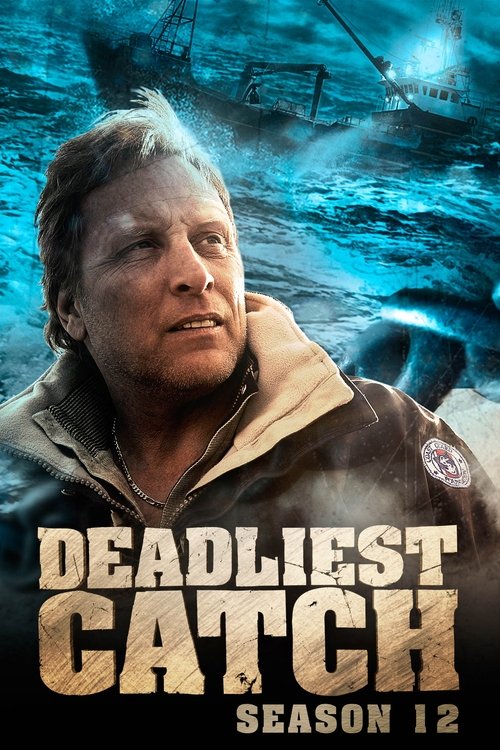 Where to stream Deadliest Catch Season 12