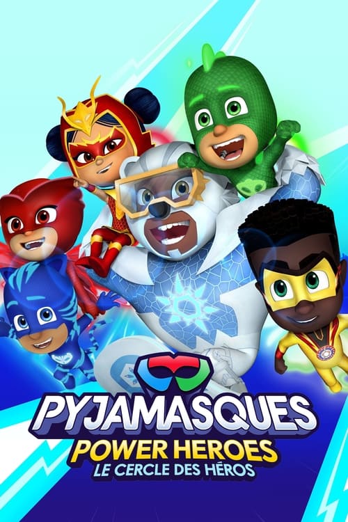 Les Pyjamasques : Power Heroes, le cercle des Héros (2023)