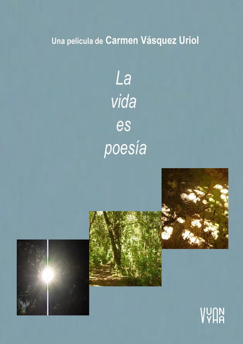 La vida es poesía