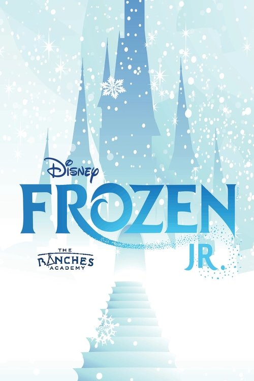 Frozen Jr: The Ranches Academy School Performance Frozen Jr: The Ranches Academy School Performance