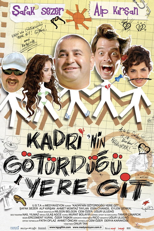 Pôster oficial de Kadri'nin Götürdüğü Yere Git (2009) - Comédia
