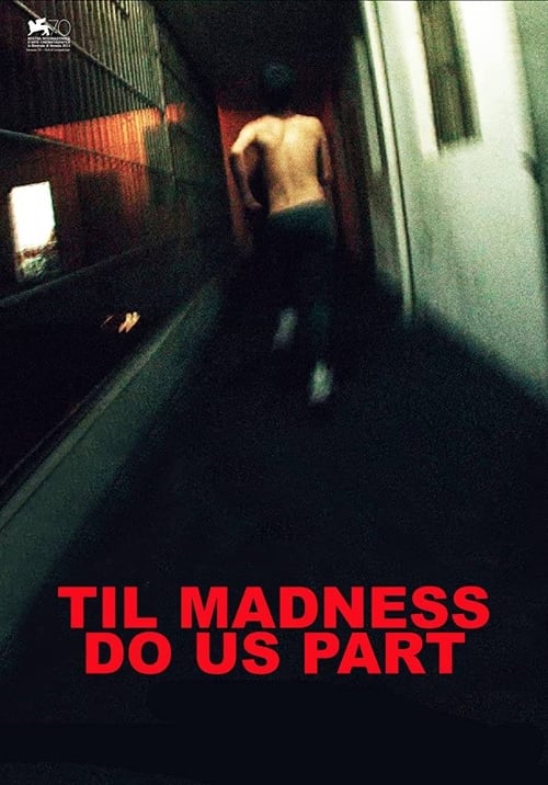 'Til Madness Do Us Part 2013