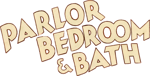 Parlor, Bedroom and Bath