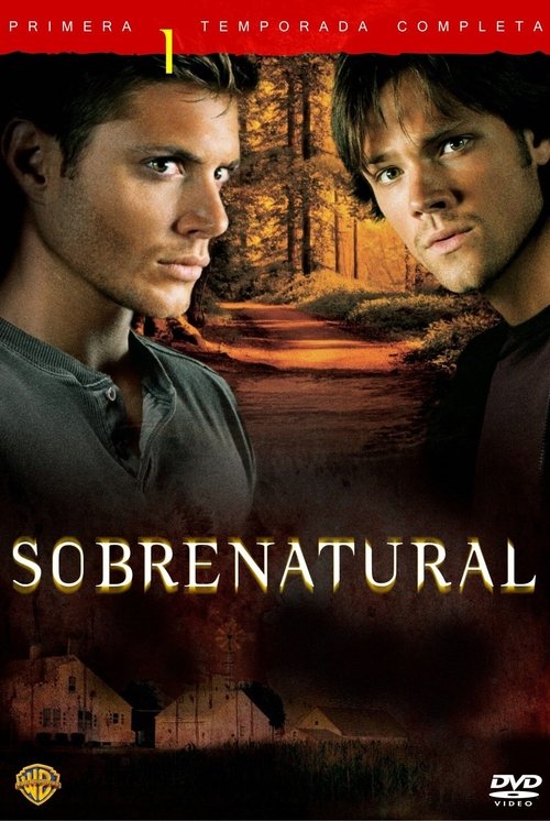Ver temporada 1 de Sobrenatural Póster de la temporada 1 de la serie Sobrenatural