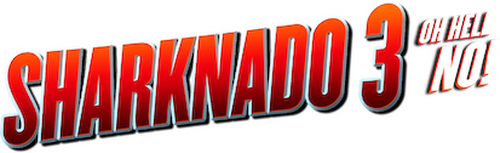 Sharknado 3: Oh Hell No!