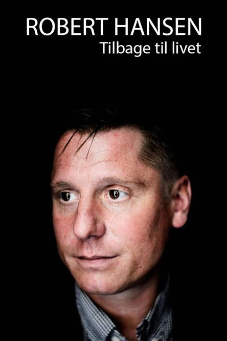 Escena 3 de Robert Hansen: Tilbage til livet