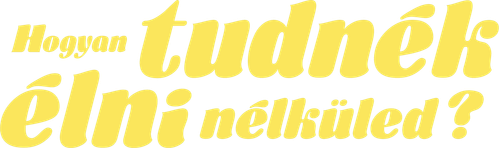 How Could I Live Without You?