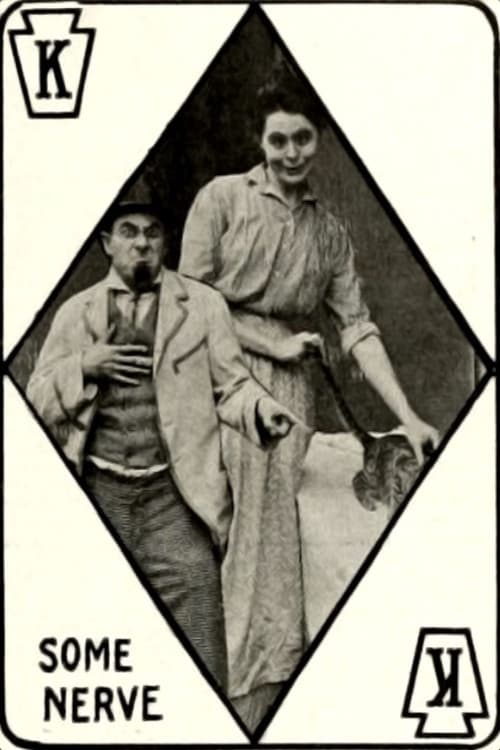 Some Nerve (1913)