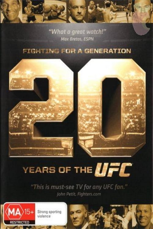 Fighting for a Generation: 20 Years of the UFC 2013