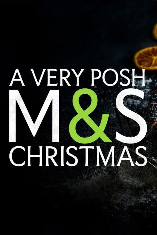 A Very Posh M&S Christmas