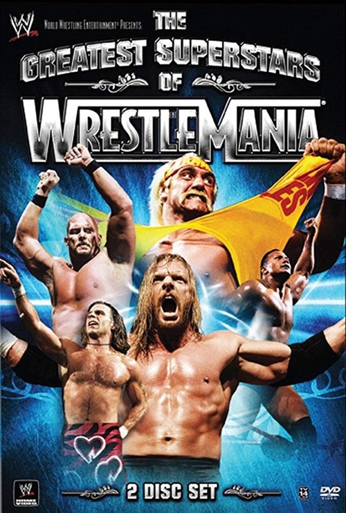 WWE: The Greatest Superstars of WrestleMania movie poster player