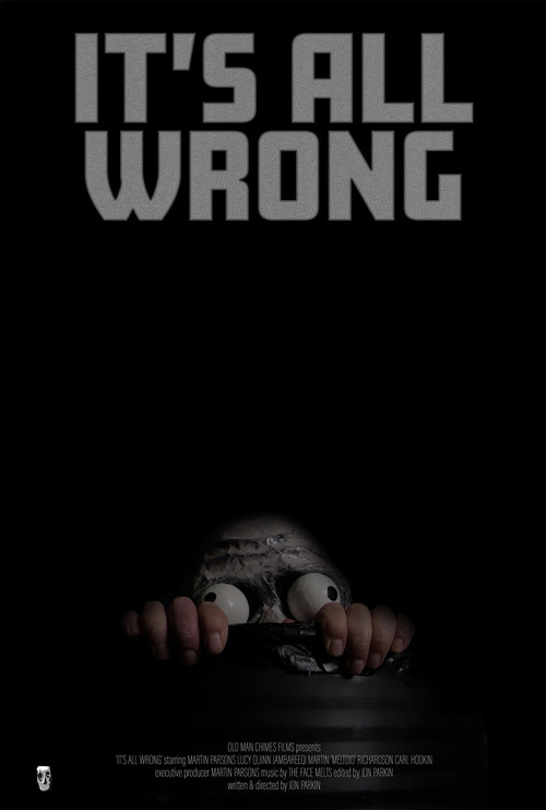 It's All Wrong poster