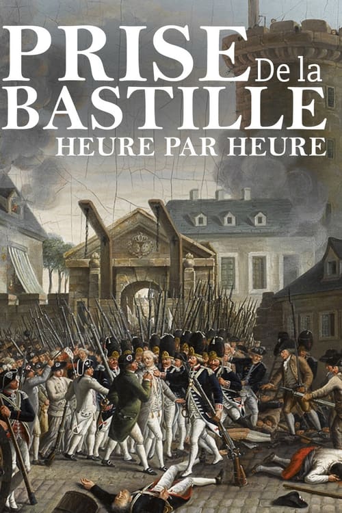 Prise de la Bastille, heure par heure (2020)