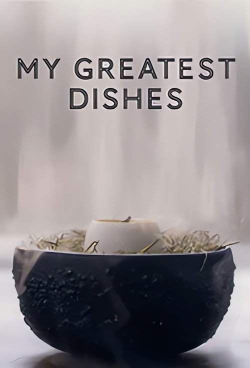 Where to stream My Greatest Dishes Season 1