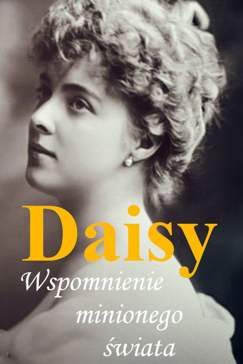 Daisy. Wspomnienie minionego świata poster