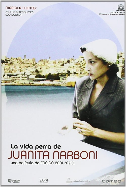 Poster La vida perra de Juanita Narboni 2005