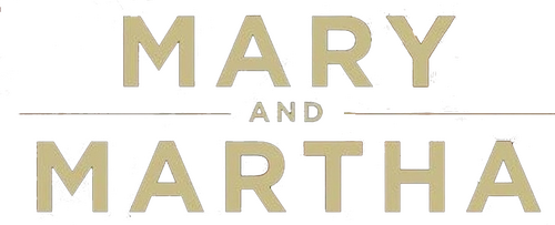 Mary and Martha