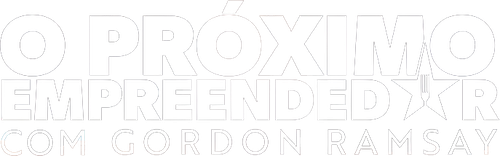 O Proximo Empreendedor com Gordon Ramsay