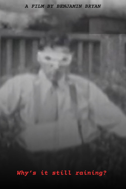 Why's it still raining?