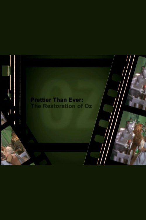 Prettier Than Ever: The Restoration of Oz movie poster player