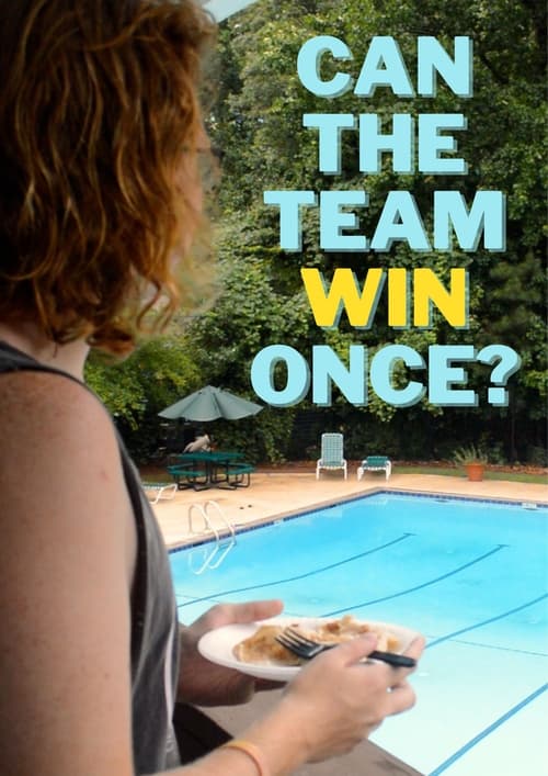Watch Can The Team Win Once? Online Hulu