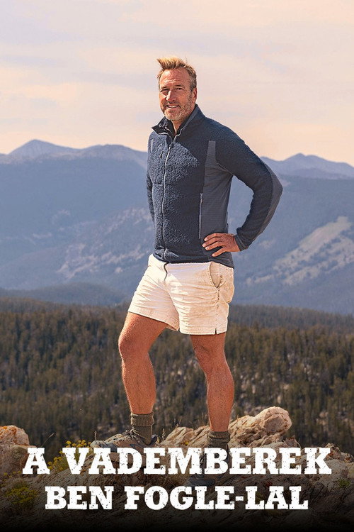 A vademberek Ben Fogle-lal