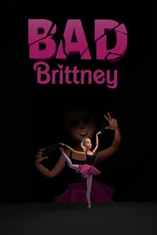 Stream Bad Brittney (2021): Find it on Netflix, Prime Video, Hulu & more