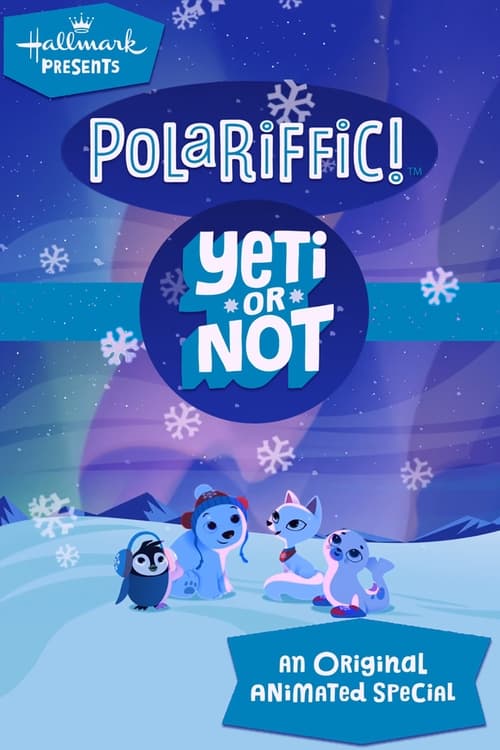 Poster Polariffic! Yeti or Not 2014