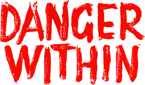 Danger Within