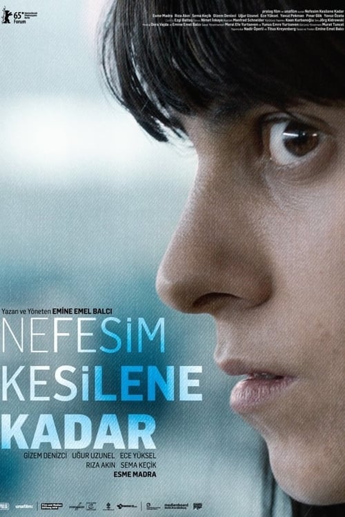 Nefesim kesilene kadar 2015