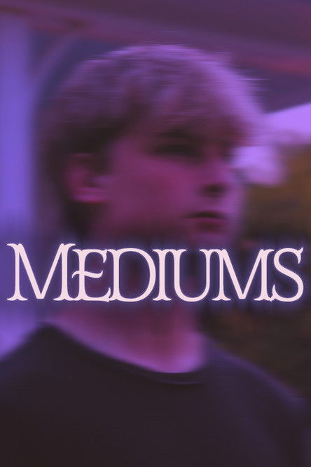 Mediums