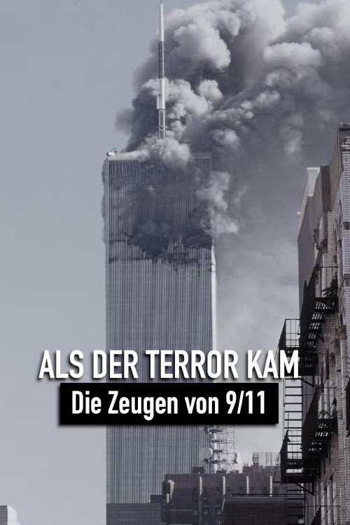 When the Terror Came - The Witnesses of 9/11 official trailer poster