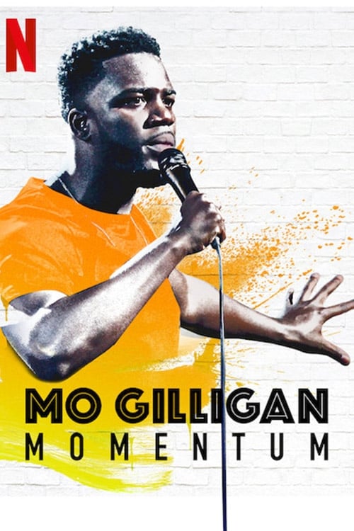 Mo Gilligan: Momentum 2019