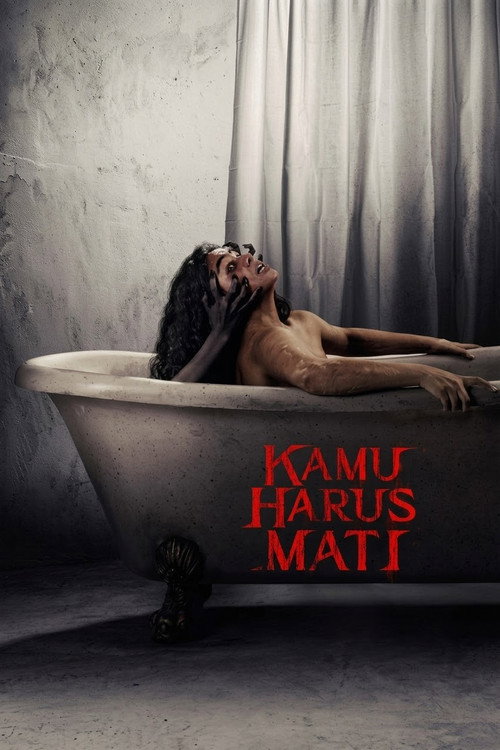 Kamu Harus Mati