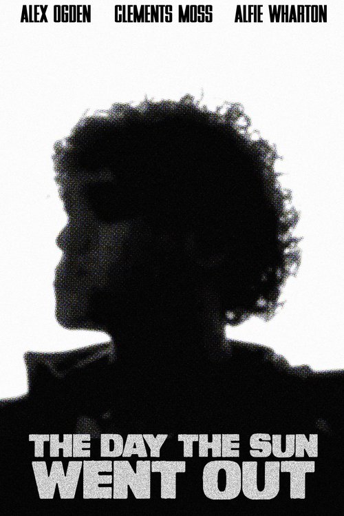 The Day The Sun Went Out