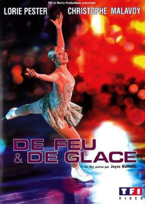 De feu et de glace (2008)