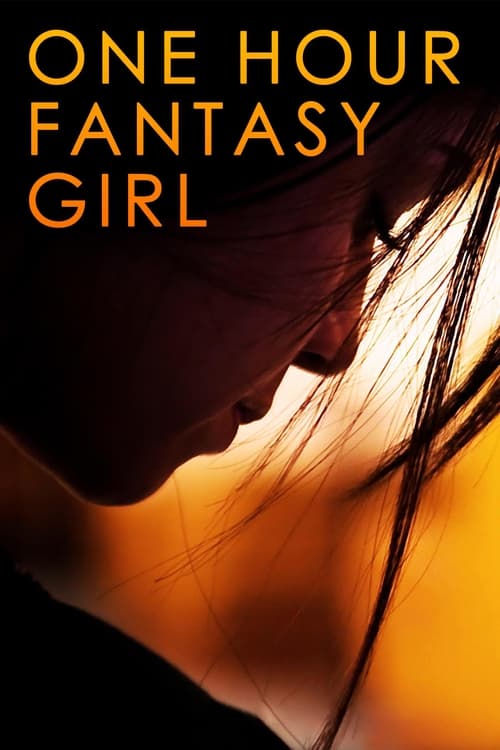 One Hour Fantasy Girl poster