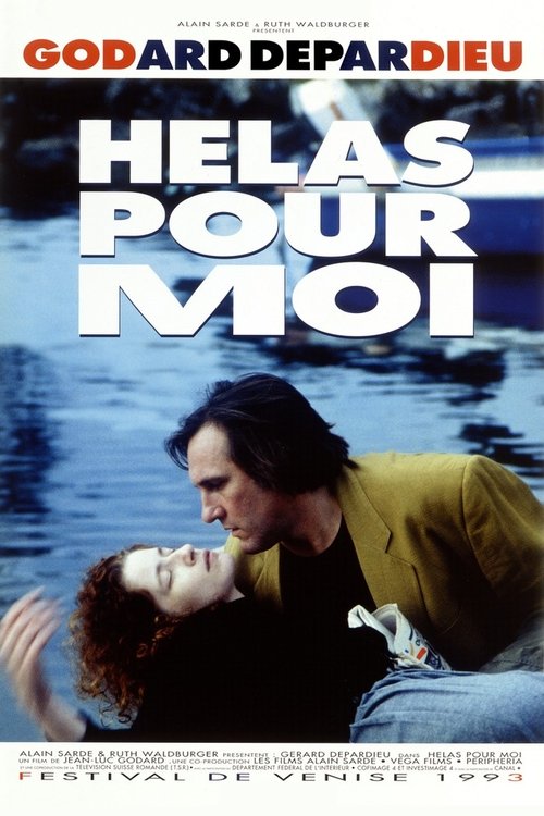 Hélas pour moi 1993