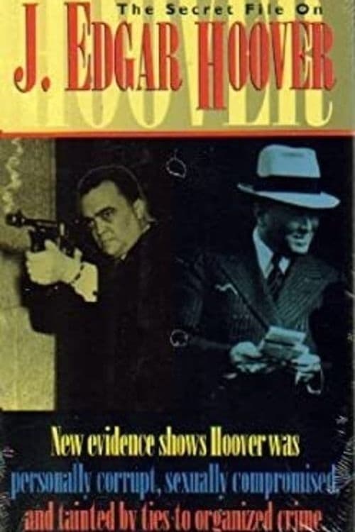 The Secret File on J. Edgar Hoover Movie Poster Image