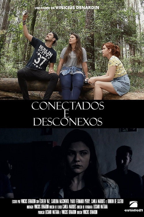 Official poster of Conectados e Desconexos (2019) - Drama